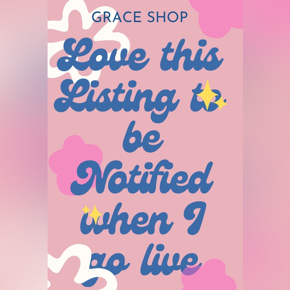 Please love this listing to be notified every time I go live.